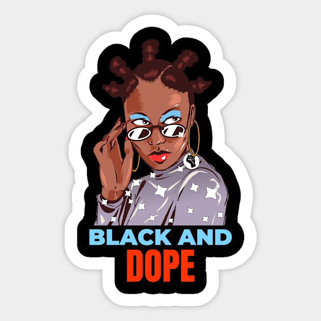 Black And Dope - Black Lives Matter Sticker by Meme My Shirt Shop